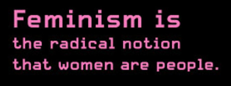 feminism is the radical notion